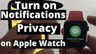Turn On Notification Privacy on Apple Watch To Hide Notification Preview & Details 2022