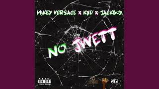 No Jwett (feat. Jackboy & Kyd)