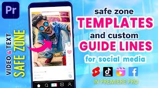 Safe Zone Templates and Custom Guide Lines in Premiere Pro CC | For YouTube Shorts & TikTok