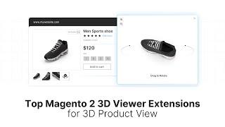 Top Magento 2 3D Viewer Extensions for 3D Product View