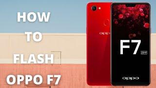 How to flash oppo f7 flashing Guide