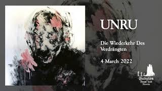 Unru - Die Wiederkehr Des Verdrängten (2022) full album