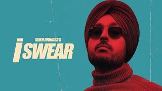 I SWEAR - Sukh Dhindsa (Official Video)  I Mxrci I Latest Punjabi Song 2021 I Odd Frames