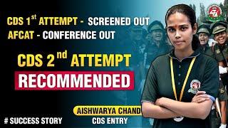 CDS SUCCESS STORY - CDS 2022 Recommended Candidate Aishwarya Strategy to Crack CDS Exam #cdsssb