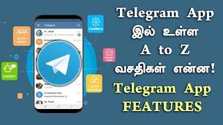 Telegram App இல் உள்ள A to Z வசதிகள் - Full Telegram Features !