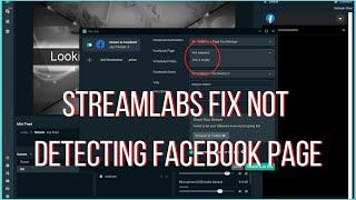 Streamlabs fix for list empty not detecting facebook page.