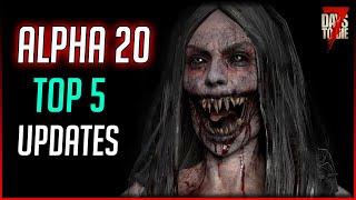 Alpha 20 7 Days to Die News - Top 5 Updates & Alpha 20 Release Date Projection