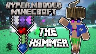 Hyper Modded Minecraft | The Hammer - [1]