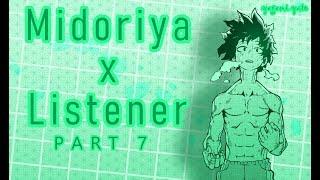 Izuku Midoriya(Deku) x listener ASMR p7 [My Hero Academia] Spicy Ver