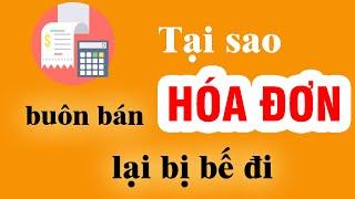 Buôn hóa đơn là gì - Tại sao buôn hóa đơn lại bị băt ? Mr Thông Não