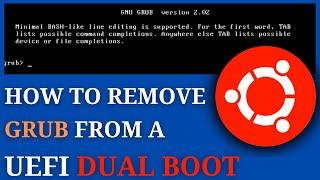 How to Remove GRUB from a UEFI Dual Boot Tutorial