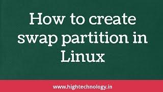 How to create Linux Swap Partition | Swap Partition in Linux