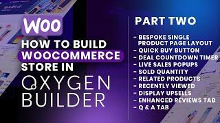 HOW TO BUILD A WOOCOMMERCE WEBSITE IN OXYGEN BUILDER - PART 2
