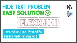 FlexiSign: Hide Text Problem Easy Solution