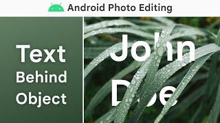 How To Place Text Behind An Object in a Photo | Android Photo Editing Tutorial | NH Soft