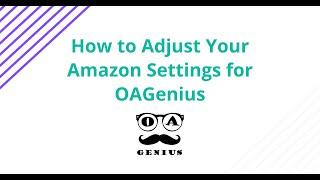 How to Configure Your Amazon Settings for OAGenius Dropshipping Software