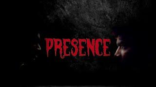 PRESENCE || Film Trance