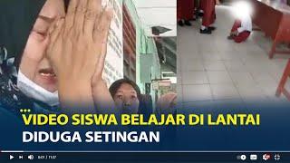 Video Siswa SD Belajar di Lantai Diduga Setingan, Kakak Wali Murid Bersimpuh Maaf Kelakuan Kamelia