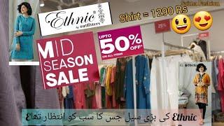 Ethnic by outfitters Mid Season Sale upto 50 % off with prices 2021