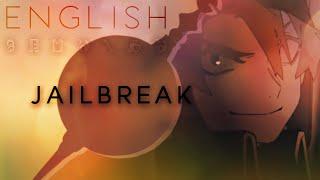 Jailbreak (Datsugoku) encore english ver. 【Oktavia】脱獄【英語で歌ってみた】