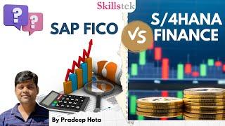 SAP FICO Vs. S4 HANA Finance  |  ECC Vs. HANA - Queries Resolved | Pradeep Hota