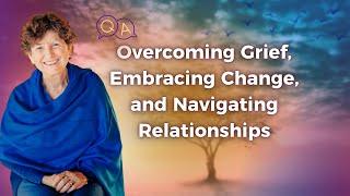 Finding Inner Freedom: Overcoming Grief, Embracing Change, and Navigating Modern Relationships