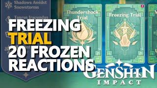 Freezing Trial Genshin Impact (Trigger Frozen reactions in total)