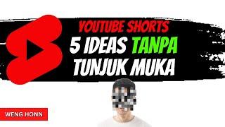 TERKINI! 5 CARA BUAT DUIT DENGAN YOUTUBE SHORT TANPA TUNJUK MUKA l BUAT DUIT ONLINE 2023