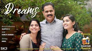 Dreams | Your Stories EP - 34 | SKJ Talks | Why women should be financially Independent | Short film