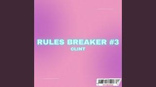 Rules Breaker #3