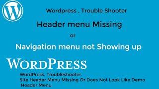 How to resolve missing header menu issue after WordPress template installation.
