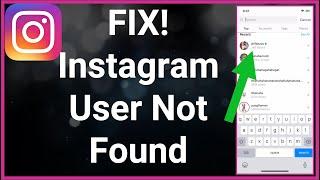 How To Fix Instagram User Not Found