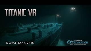 Release Trailer Titanic VR | Titanic VR - Immersive VR Education