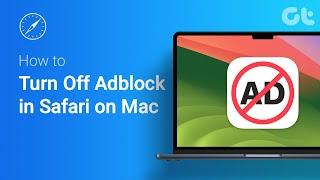 How to Turn Off Adblock in Safari on Mac | Quick and Easy | 2024 Tutorial