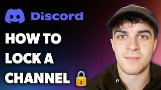 How to Lock a Channel on Discord  (Full 2024 Guide)