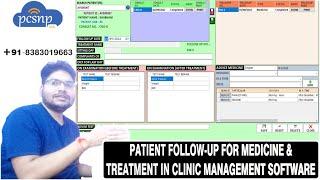 Clinic Management Software | Followup Treatment and Medicine | Pcsnp Tech