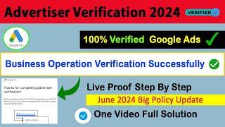 Google Ads Advertiser Verification—Business Operation Verification 2024 ads account paused ️