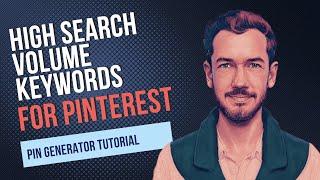 Find Keywords suggestions for Pinterest SEO - Pin Generator Tutorial