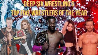 Deep Six Wrestling’s Top Five Wrestlers of 2019