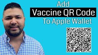 How to download Vaccine QR code, add it to the Health App, Apple Wallet and Apple watch in Ontario