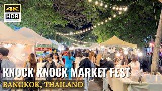 [BANGKOK] Knock Knock Market Fest Vol 6 "Street Foods & Flea Market Event" | Thailand [4K HDR]