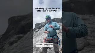 Lowering Tip with the new Petzl Neox Belay Device