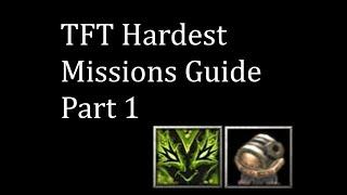 The Frozen Throne Toughest Missions Guide (Part 1)