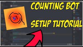 Counting Bot Setup Tutorial