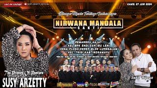 LIVE NIRWANA MANDALA SAKTI SUSY ARZETTY || PLOSOKEREP || TERISI || INDRAMAYU || 27 JUNI 2024