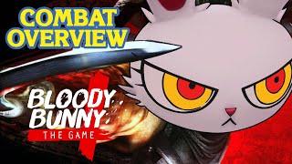 Bloody Bunny | Combat Overview