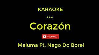 KARAOKE  Corazón - Maluma Ft Nego Do Borel