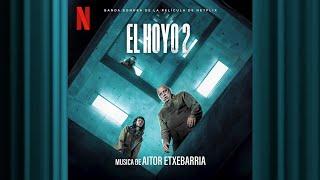 End Credits | El Hoyo 2 | Official Soundtrack | Netflix