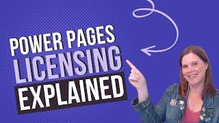 Power Pages Licensing Explained: What You Need To Know