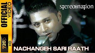 Nachangeh Sari Raat Official Video Song - Stereo Nation - Slave Ii Fusion - Moviebox Record Label